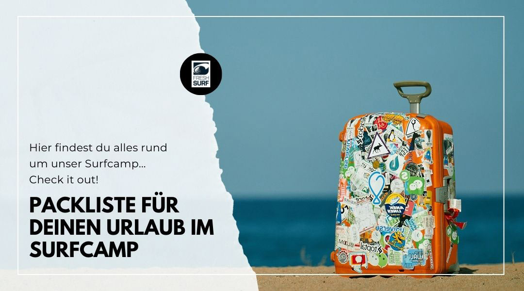 Packliste Surfcamp für deinen Urlaub im Surfcamp Packliste - Surfcamp