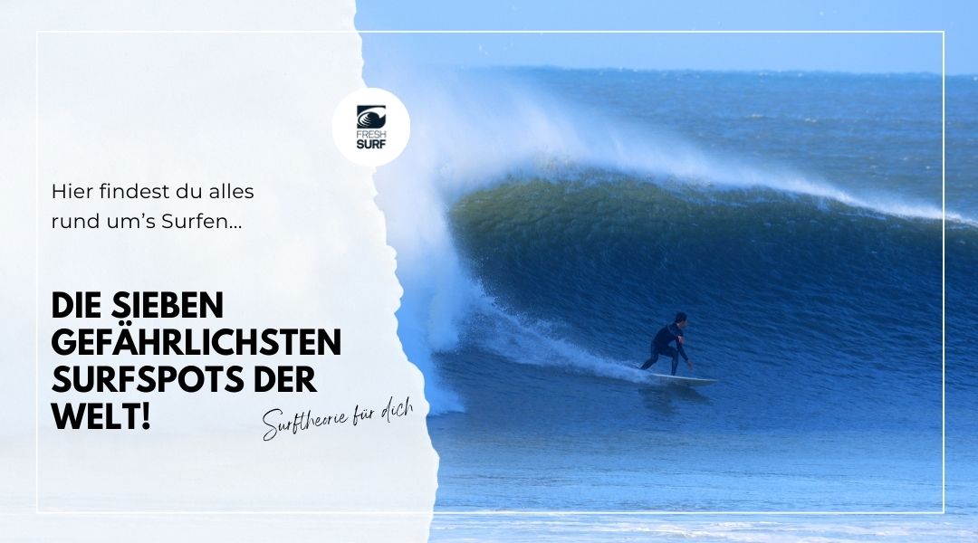 Die 7 gefährlichsten Surfspots der Welt gefährliche surfspots auf der welt