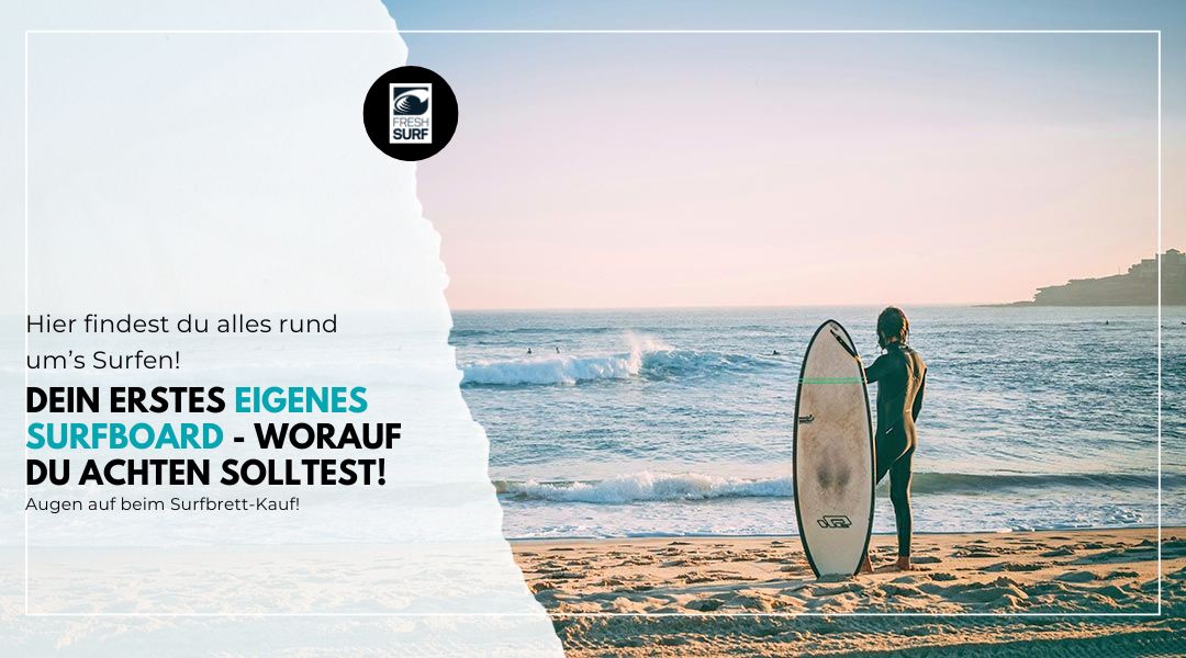 Endlich ein eigenes Surfbrett – Wie du das perfekte Surfboard für dich findest! dein eigenes surfbrett - augen auf beim surfbrettkauf