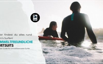 Blog 7 Umweltfreundliche Wetsuits – Der hilfreiche Guide für bewusste Surfer