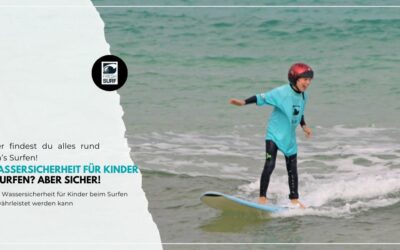 Blog 12 Wassersicherheit für Kinder – Wie Kinder sicher surfen lernen