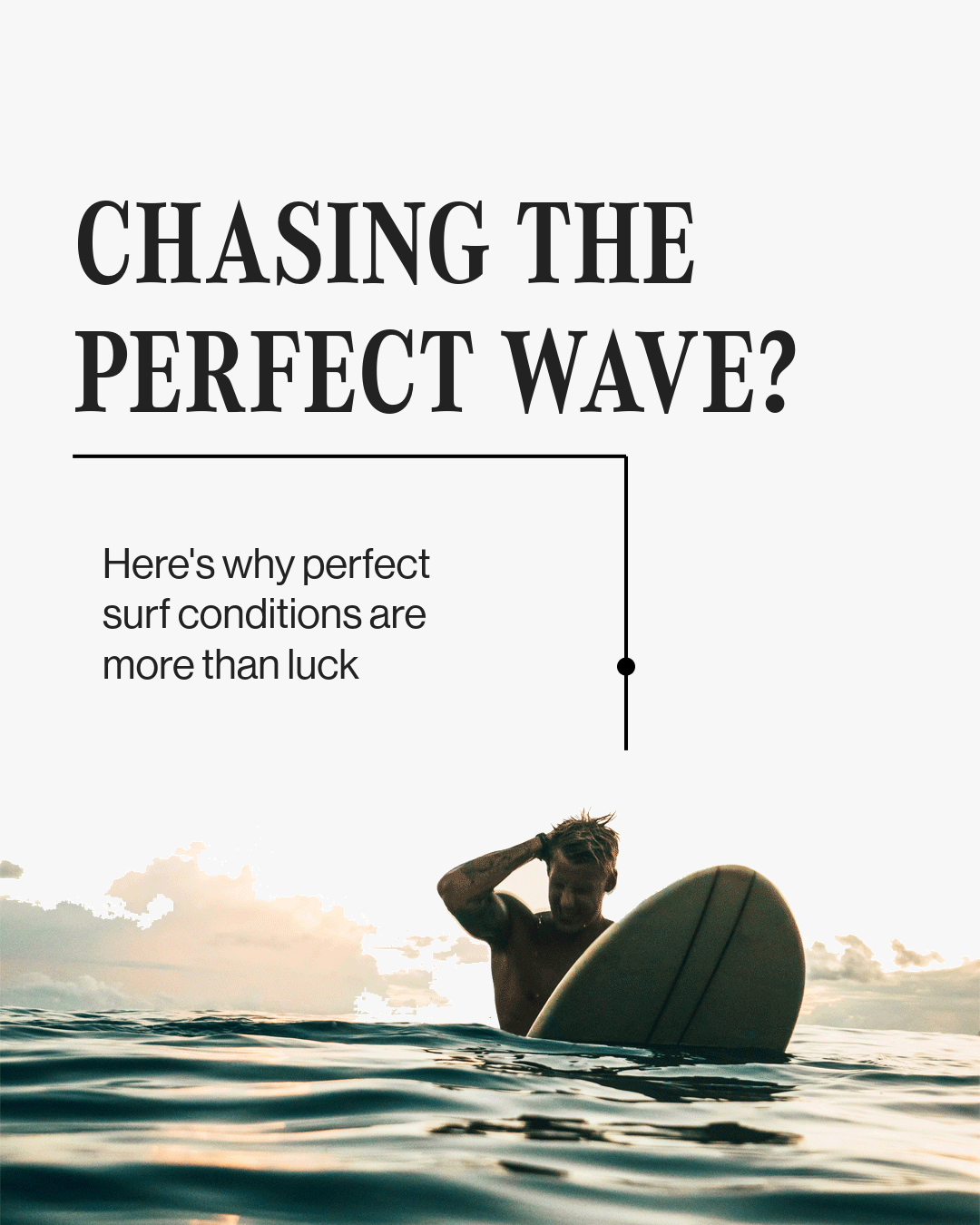 What makes the perfect surfing conditions? 1 Surfbedingungen 1